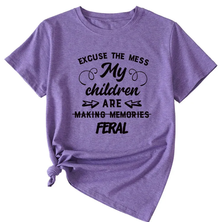 Letter Excuse The Mes My Children Summer Round Neck Short Sleeve T-shirt