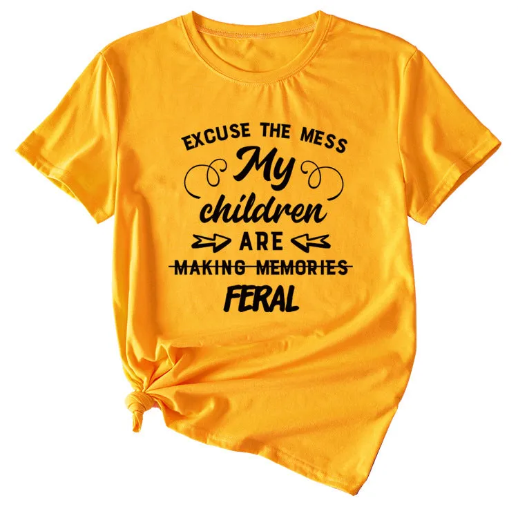 Letter Excuse The Mes My Children Summer Round Neck Short Sleeve T-shirt