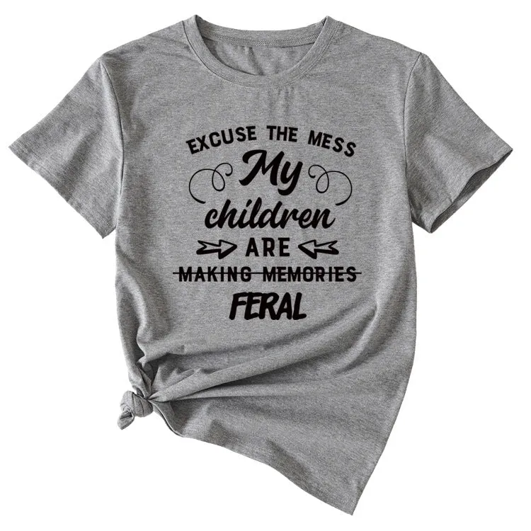 Letter Excuse The Mes My Children Summer Round Neck Short Sleeve T-shirt