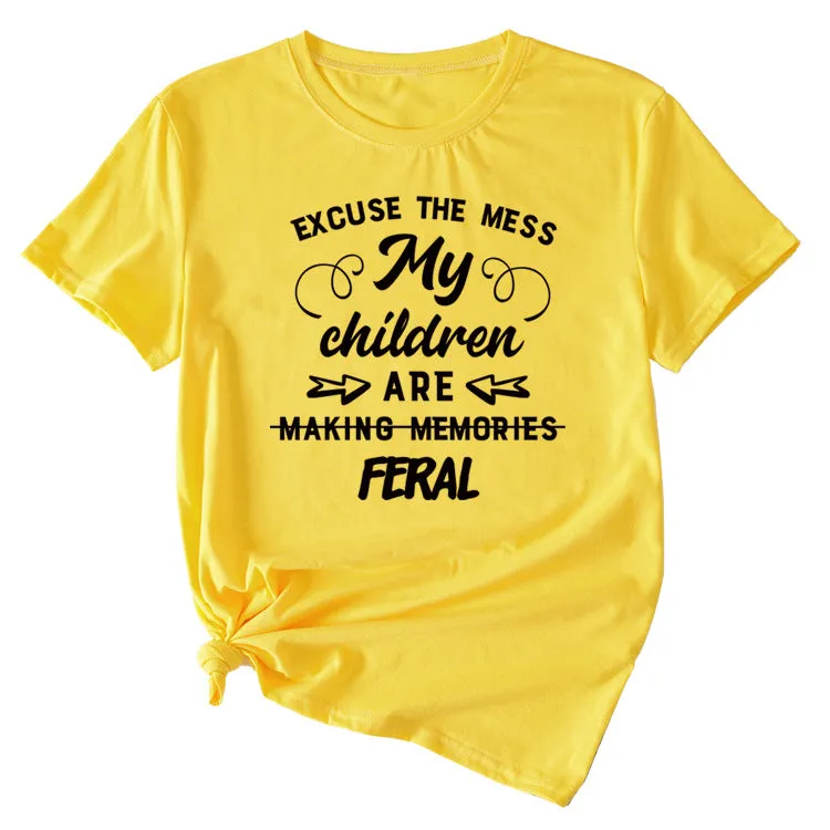 Letter Excuse The Mes My Children Summer Round Neck Short Sleeve T-shirt